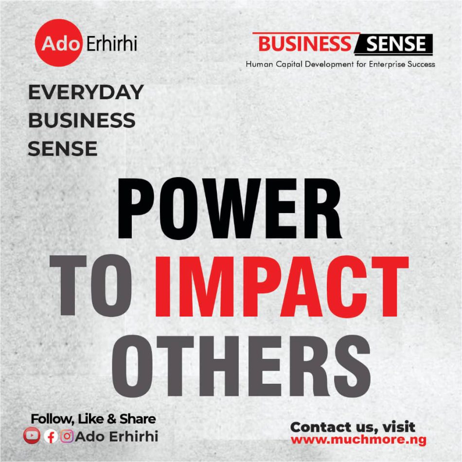POWER TO IMPACT OTHERS
