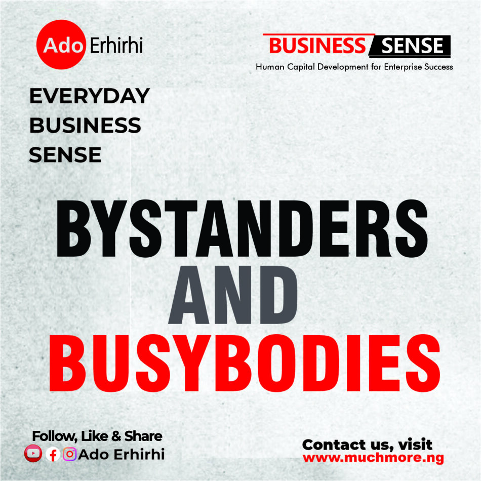 BYSTANDERS AND BUSYBODIES