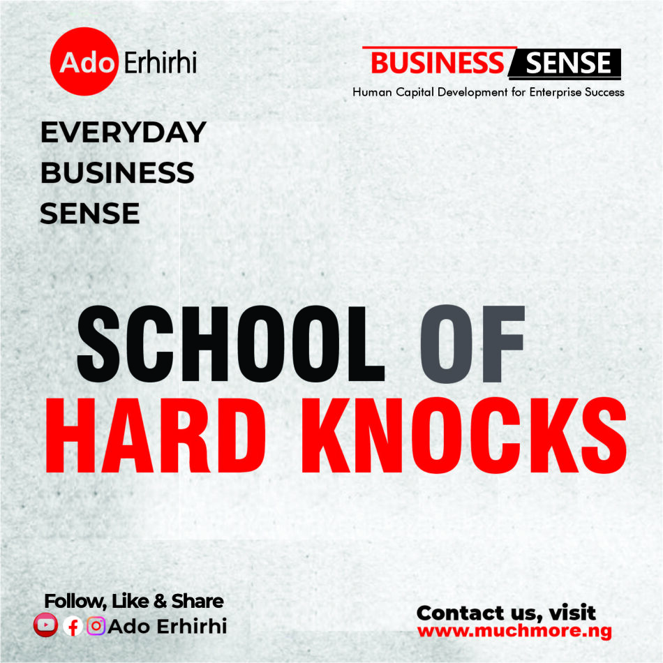 SCHOOL OF HARD KNOCKS
