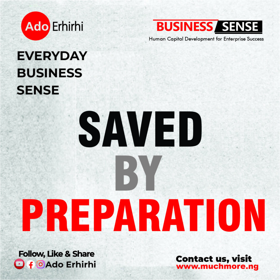 Saved By Preparation