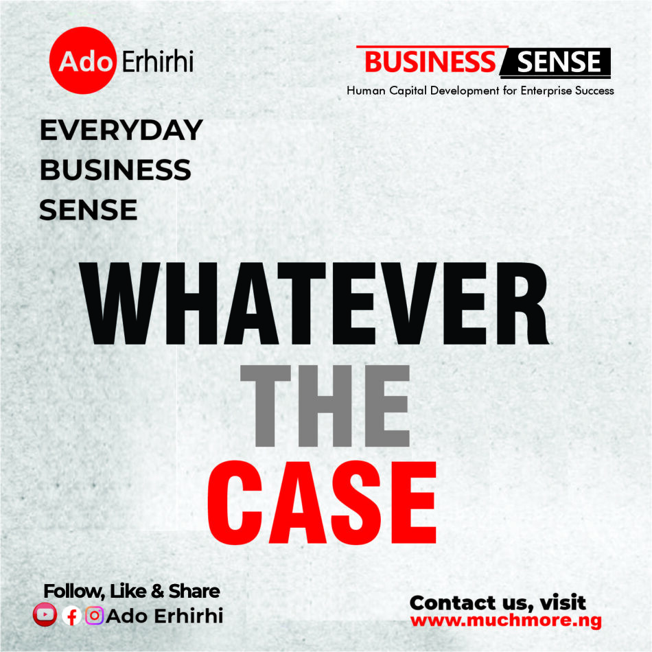Whatever the Case
