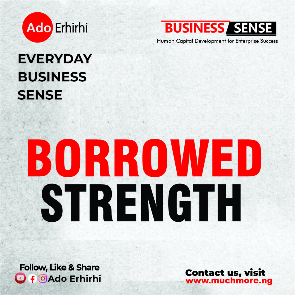 Borrowed Strength