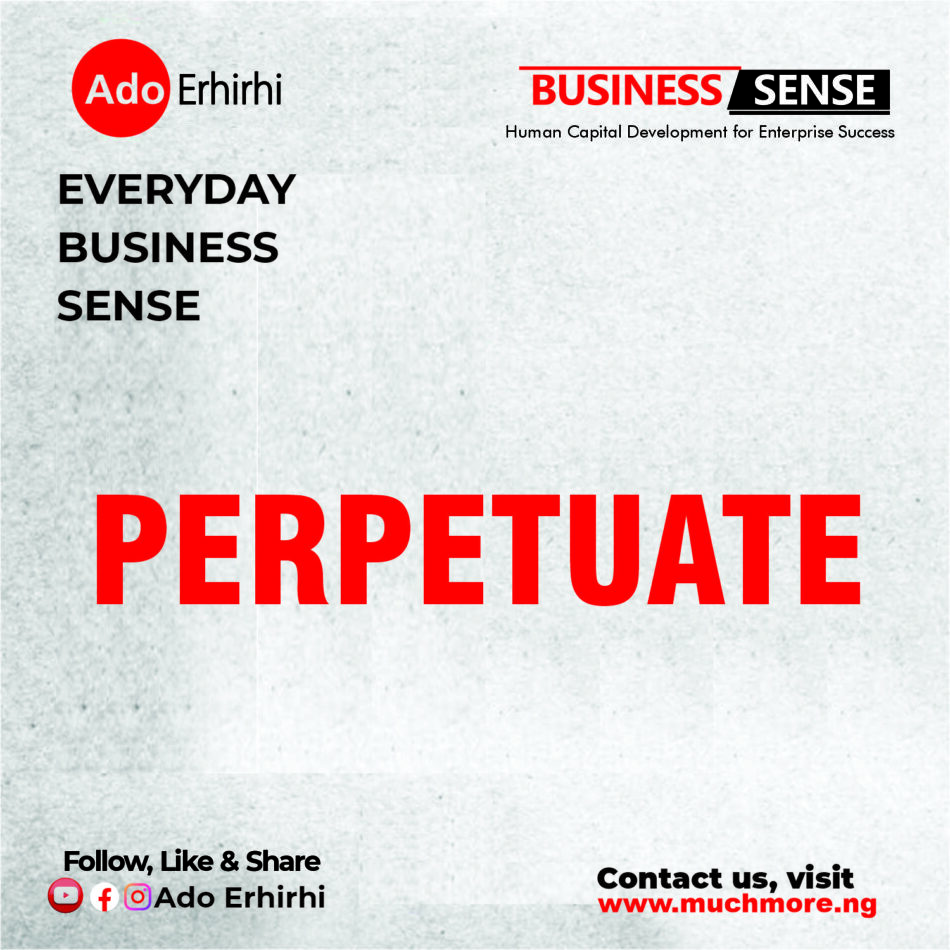 Perpetuate